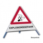 Faltsignal - Rauchverbot mit Text: EXPLOSIONSGEFAHR