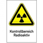 Kombischild Kontrollbereich Radioaktiv