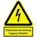 Warnschilder: Kombischild Elektrische Einrichtung - Zugang freihalten